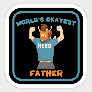 Worlds Okayest Dad Sticker